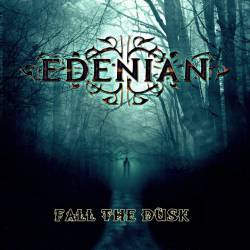 Edenian : Fall the Dusk